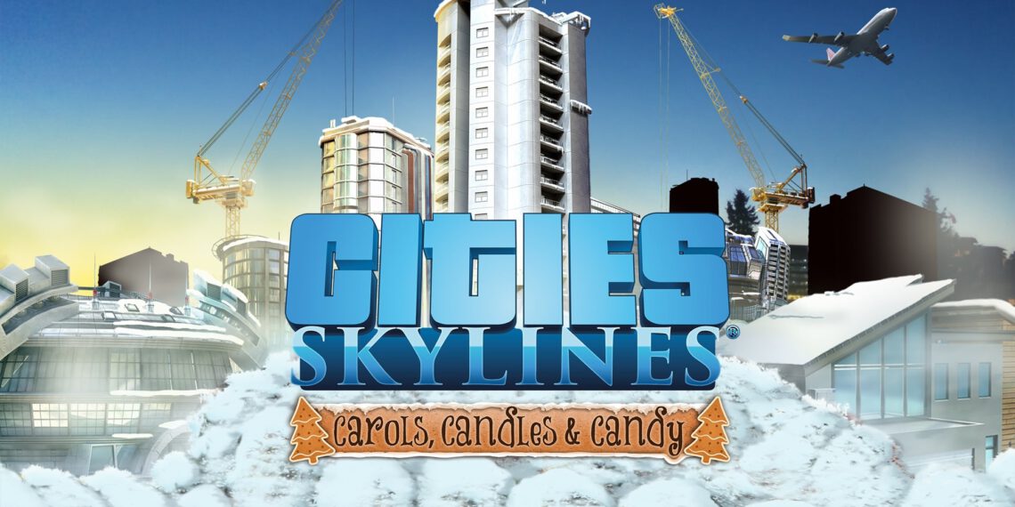 Cities: Skylines – Carols, Candles and Candy