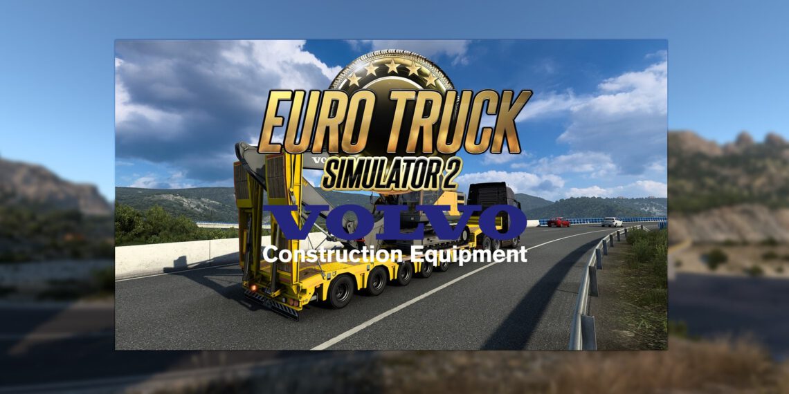 Euro Truck Simulator 2: Volvo Construction Equipment