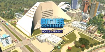 Cities: Skylines – Hotels & Retreats