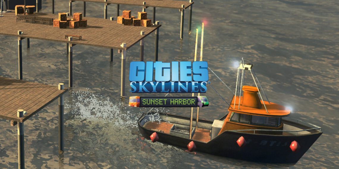 Cities: Skylines – Sunset Harbor