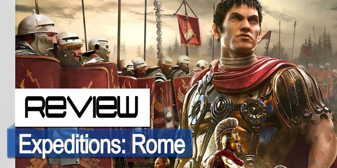 Expeditions: Rome – Review (PC)