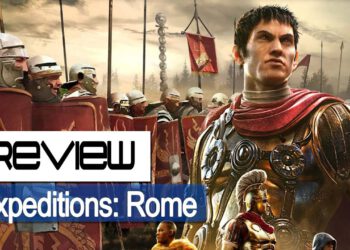 Expeditions: Rome – Review (PC)