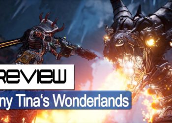 Tiny Tina’s Wonderlands – Review (PC)