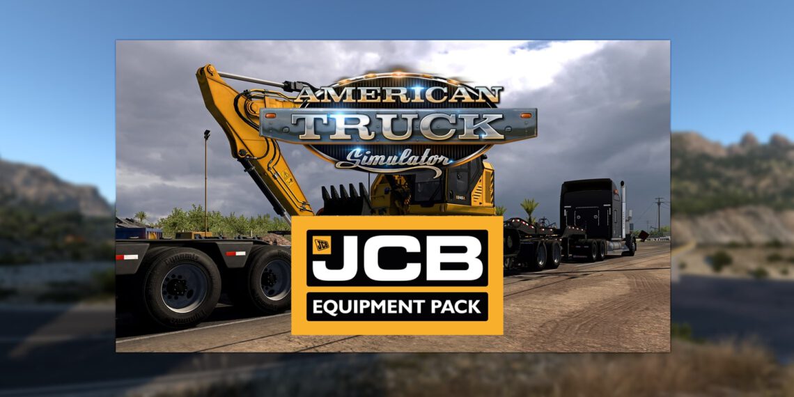 American Truck Simulator: JCB Equipment Pack