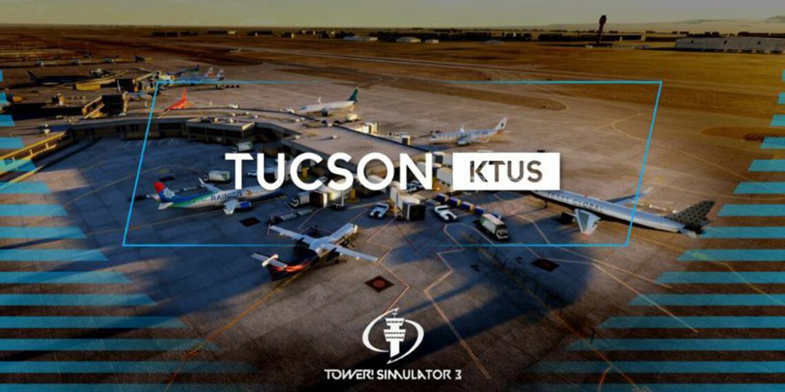 Tower! Simulator 3 – Steuere jetzt den Tucson International, ab sofort verfügbar