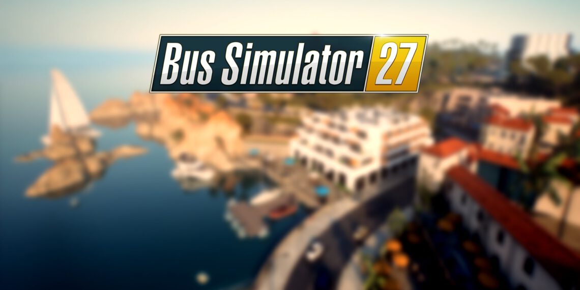 Bus Simulator 27 – Neuer Ableger offiziell angekündigt, Neue Karte führt nach Südeuropa