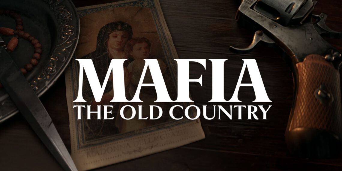 Mafia: The Old Country – Release, Trailer und alle Neuigkeiten zum Spiel