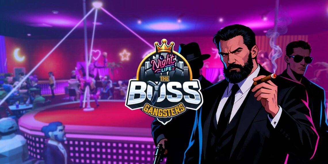 The Boss Gangsters: Nightlife – Review (PC)