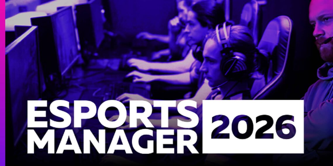 Esports Manager 2026 – Neue PC-Demo startet beim Steam Next Fest