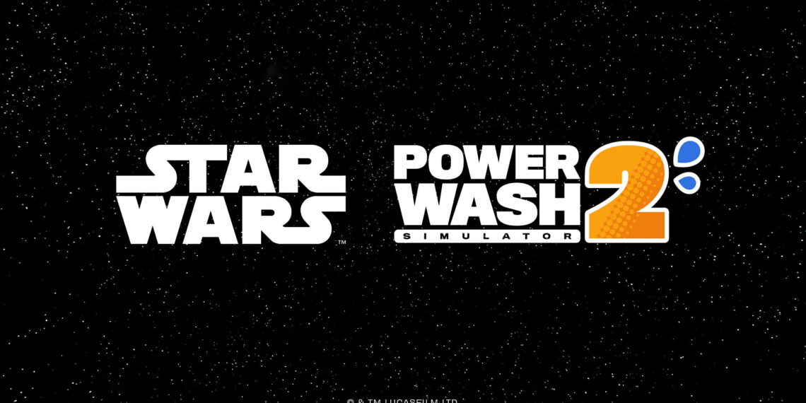 PowerWash Simulator 2 – Star Wars Pack für Sommer 2026 angekündigt
