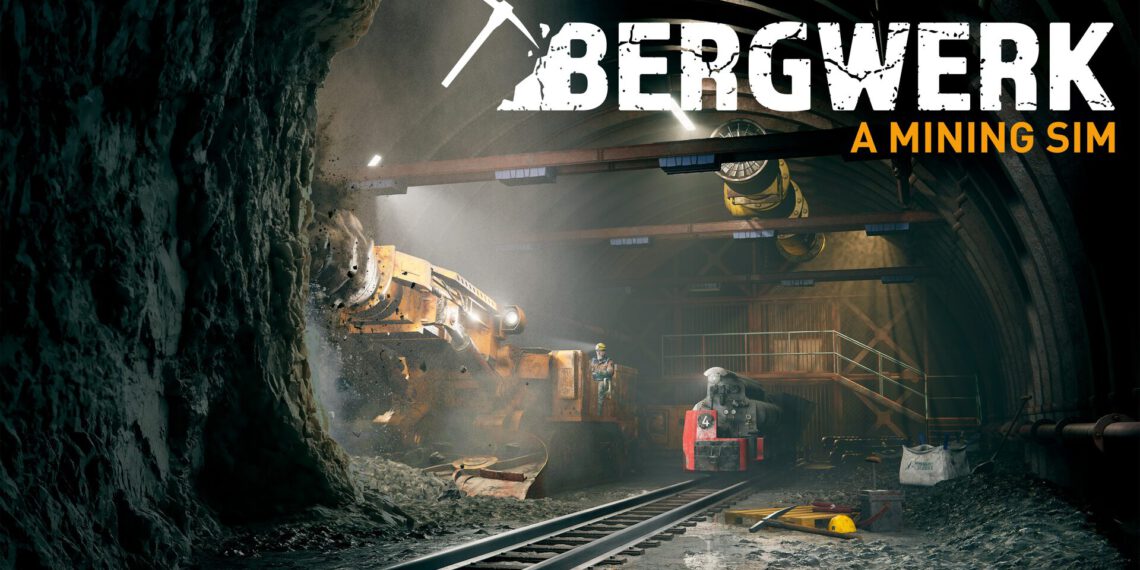 BERGWERK – A Mining Sim – Neuer Demo-Trailer, Steam-Demo ab sofort spielbar